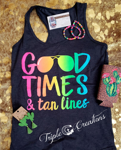 Neon Good Times & Tan Lines